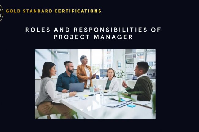Roles and Responsibilities of Project Manager