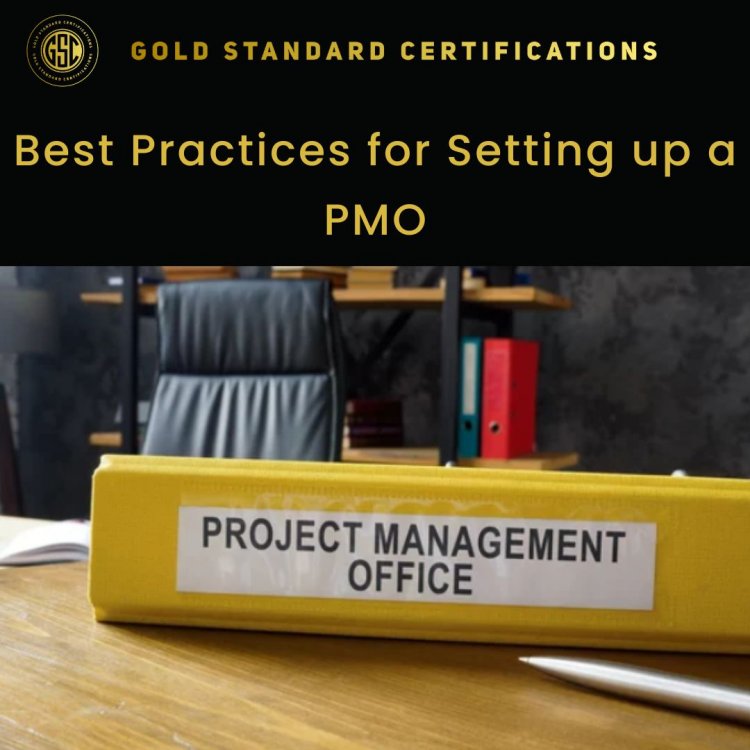 Best Practices for Setting up a PMO