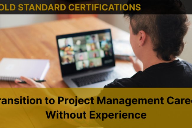 Transition to Project Management Career Without Experience