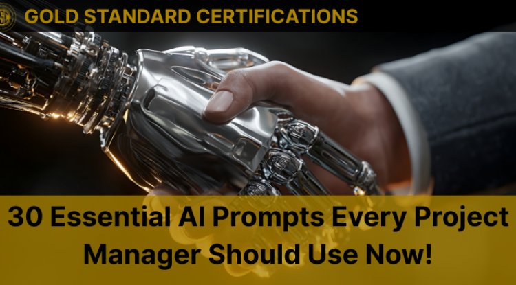 30+ AI Prompts Every Project Manager Should Use for Maximum Efficiency (2025 Guide)
