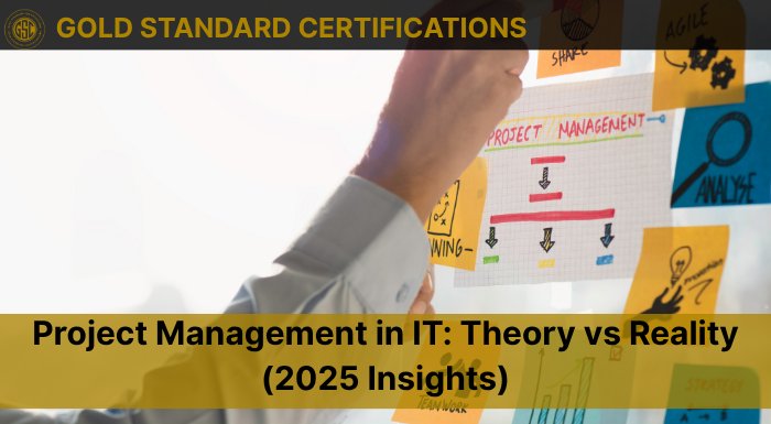 Project Management in IT: Theory vs Reality (2025 Insights)