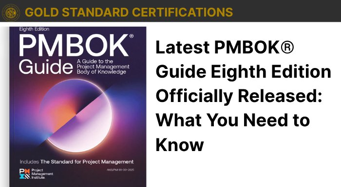 Latest PMBOK® Guide Eighth Edition Officially Released: What You Need to Know