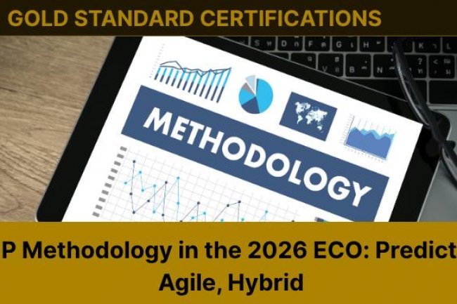 PMP Methodology in the 2026 ECO: Predictive, Agile, Hybrid