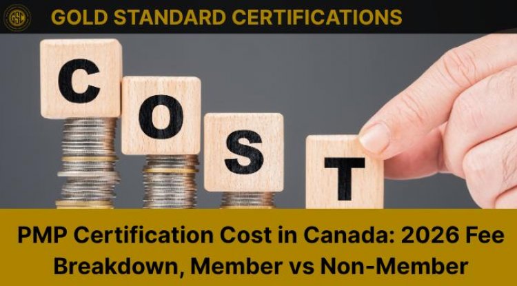 PMP Certification Cost in Canada: 2026 Fee Breakdown