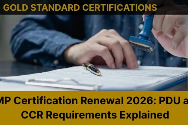 PMP Certification Renewal 2026: PDU and CCR Requirements Explained