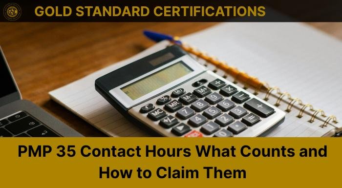 PMP 35 Contact Hours: What Counts and How to Claim Them